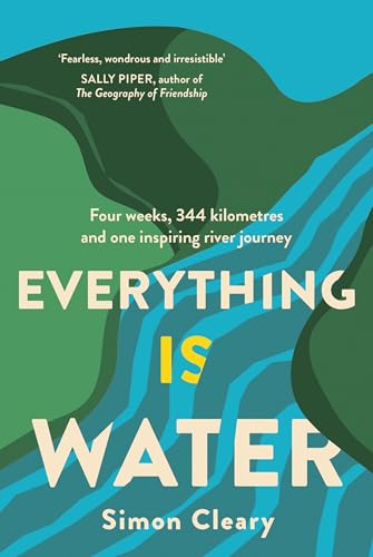 Everything Is Water: A river-walking journey