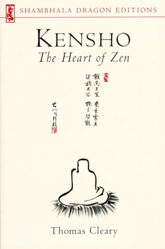 Kensho: The Heart of Zen (Shambhala Dragon Editions)