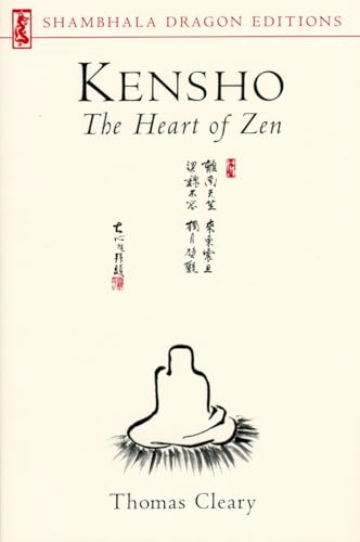 Kensho: The Heart of Zen (Shambhala Dragon Editions) von Shambhala Publications
