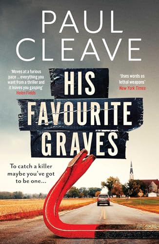 His Favourite Graves: The most electrifying, twisted and twisty thriller of the year! von Orenda Books