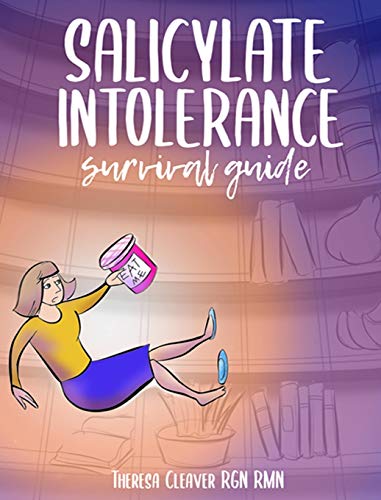 SALICYLATE INTOLERANCE SURVIVAL GUIDE von Theresa Cleaver