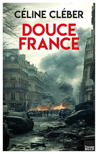 Douce France: L'étincelle von TOUCAN