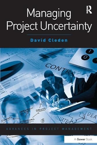 Managing Project Uncertainty