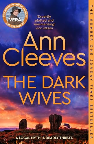 The Dark Wives: Crack the case with Vera Stanhope in a new suspenseful mystery from the Sunday Times Bestseller (Vera Stanhope, 11) von Pan