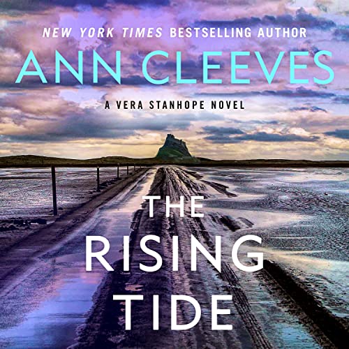 The Rising Tide: A Vera Stanhope Novel (Vera Stanhope, 10) von Macmillan Audio
