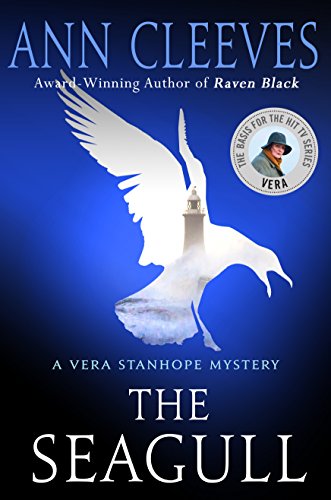 The Seagull (Vera Stanhope Mystery)