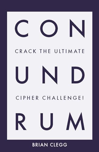 Conundrum: Crack the Ultimate Cipher Challenge von Icon Books