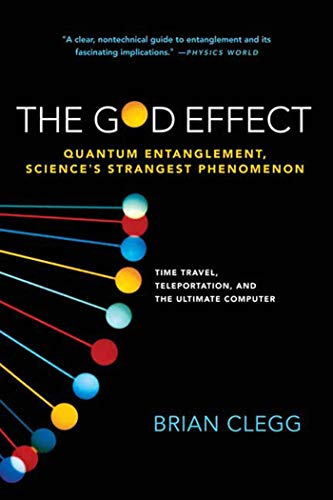 God Effect: Quantum Entanglement, Science's Strangest Phenomenon von St. Martin's Griffin
