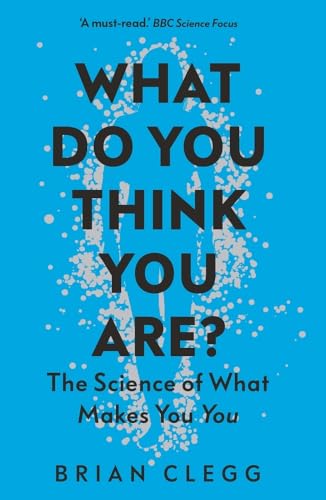 What Do You Think You Are?: The Science of What Makes You You von Faber And Faber Ltd.