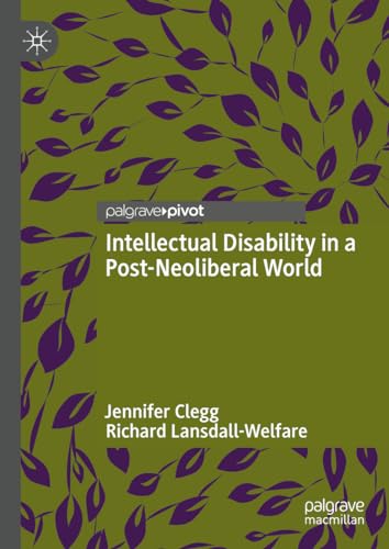 Intellectual Disability in a Post-Neoliberal World von Palgrave Macmillan