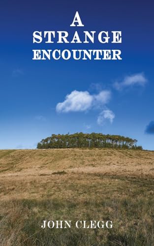 A Strange Encounter von Grosvenor House Publishing Ltd