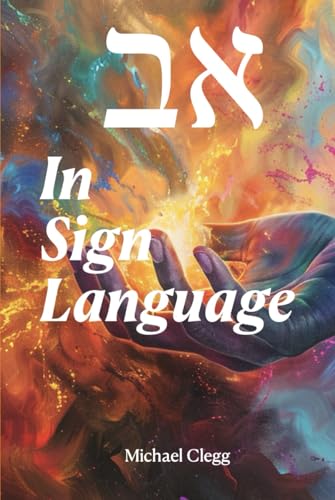 Aleph-Bet In Sign Language von Independently published