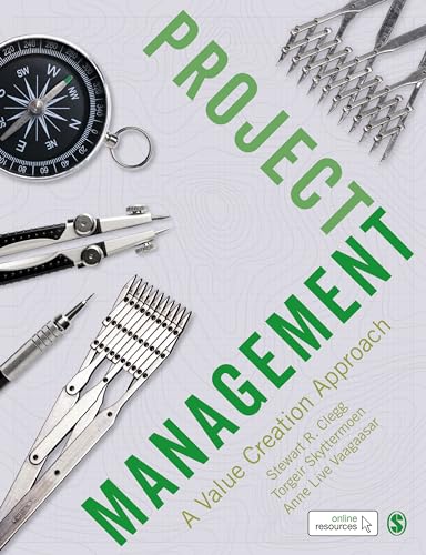 Project Management: A Value Creation Approach von Sage Publications
