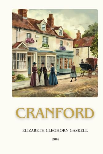 Cranford: with original illustrations von Independently published
