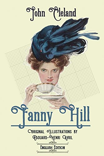 Fanny Hill: Memoirs of a Woman of Pleasure (Café clásico, Band 1) von Café con Leche