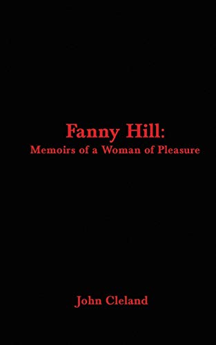 Fanny Hill: Memoirs of a Woman of Pleasure von Black Curtain Press