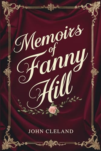 Memoirs of Fanny Hill Memoirs of Fanny Hill von Independently published