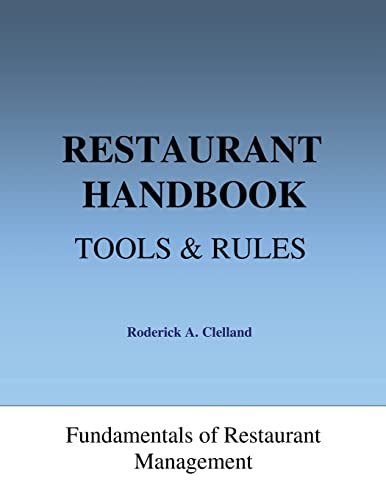 Restaurant Handbook - Tools & Rules: Fundamentals of Restaurant Management von CREATESPACE