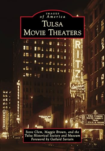 Tulsa Movie Theaters (Images of America) von Arcadia Publishing (SC)