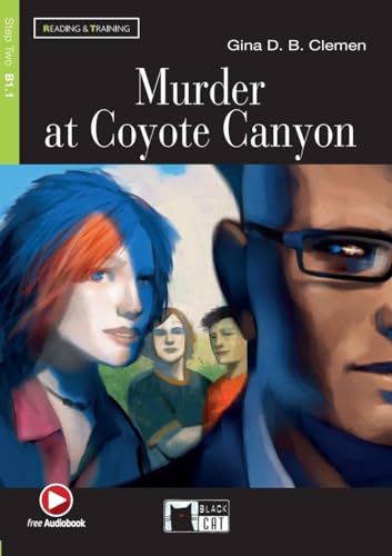 Murder at Coyote Canyon: Englische Lektüre für das 4. und 5. Lernjahr. Lektüre mit Audio-Online (Black Cat Reading & training) von Klett Sprachen GmbH