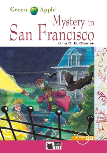 Mystery in San Francisco: Englische Lektüre für das 2. und 3. Lernjahr. Lektüre mit Audio-CD (Black Cat Green Apple) von Klett