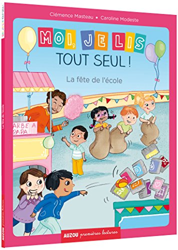 Moi je lis tout seul - Tome 12 La fête de l'école von PHILIPPE AUZOU