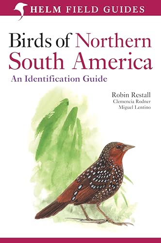 Birds of Northern South America: Plates and Maps v. 2: An Identification Guide (Helm Field Guides) von Helm