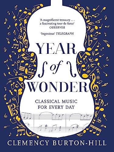 YEAR OF WONDER: Classical Music for Every Day von Headline