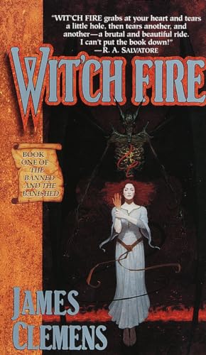 Wit'ch Fire: Book One of THE BANNED AND THE BANISHED von Del Rey