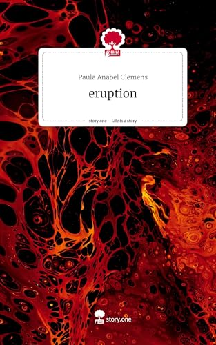 eruption. Life is a Story - story.one von story.one publishing