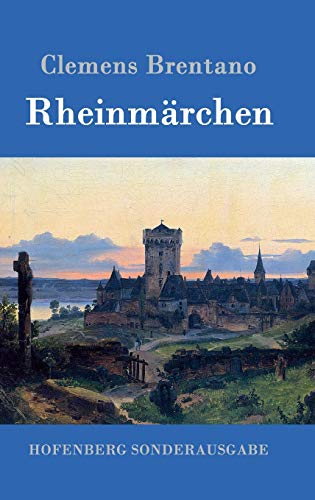 Rheinmärchen Rheinmärchen von Hofenberg