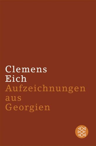 Aufzeichnungen aus Georgien von FISCHERVERLAGE