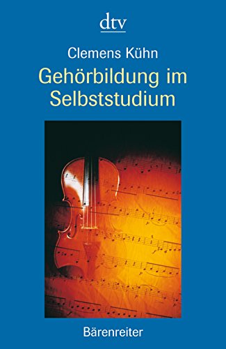 Gehörbildung im Selbststudium. Buch von Bärenreiter Verlag Kasseler Großauslieferung