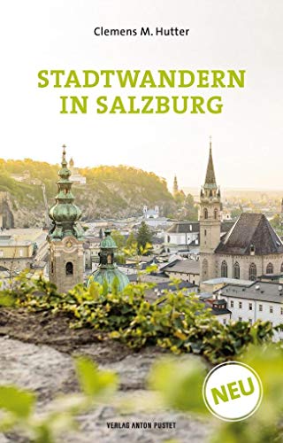 Stadtwandern in Salzburg von Pustet Anton