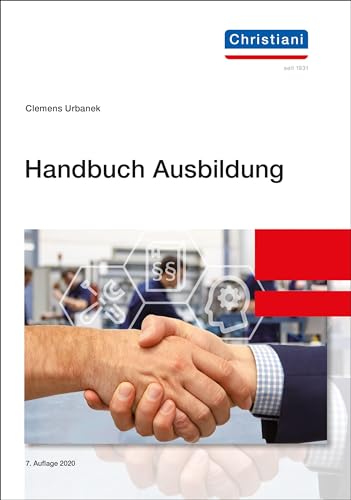 Handbuch Ausbildung (Ausbilder-Toolbox) von Christiani
