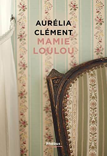 Mamie Loulou Mamie Loulou von PHEBUS