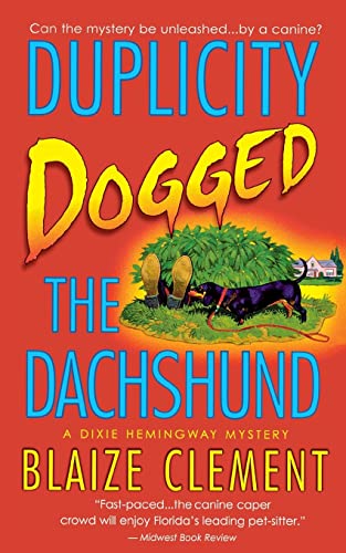 DUPLICITY DOGGED THE DACHSHUND: The Second Dixie Hemingway Mystery von St. Martins Press-3PL