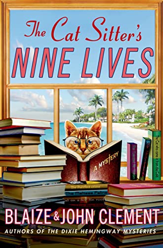 The Cat Sitter's Nine Lives (Dixie Hemingway Mysteries, Band 9)