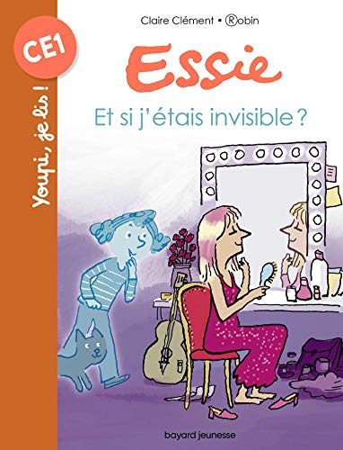 Essie - Et si j'étais invisible ? von BAYARD JEUNESSE