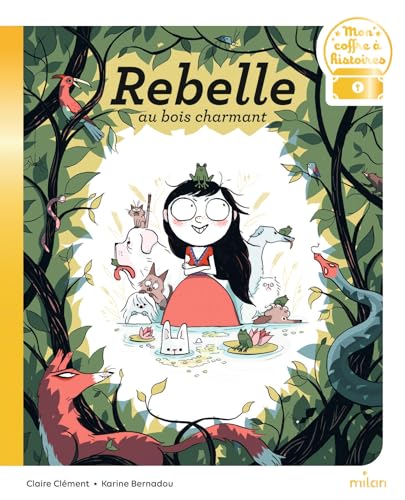Rebelle au bois charmant