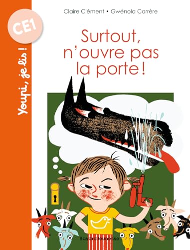Surtout, n'ouvre pas la porte! von BAYARD JEUNESSE