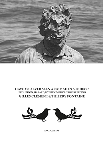 Have You Ever Seen a Nomad in a Hurry?: Evolution, Hazards, Hybridizations and Crossbreeding