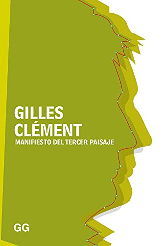 Manifiesto del tercer paisaje (GGperfiles)
