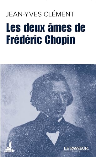 Les deux âmes de Frédéric Chopin von LE PASSEUR