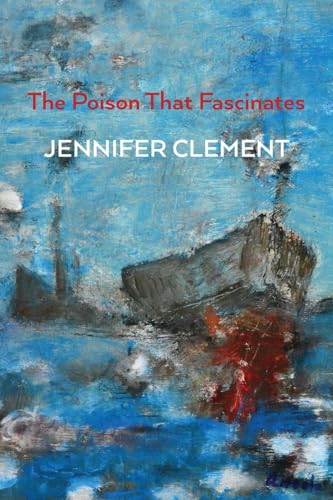 The Poison That Fascinates von Shearsman Books
