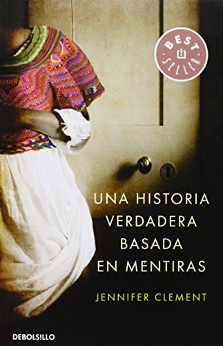 Una historia verdadera basada en mentiras (Best Seller) von DEBOLSILLO