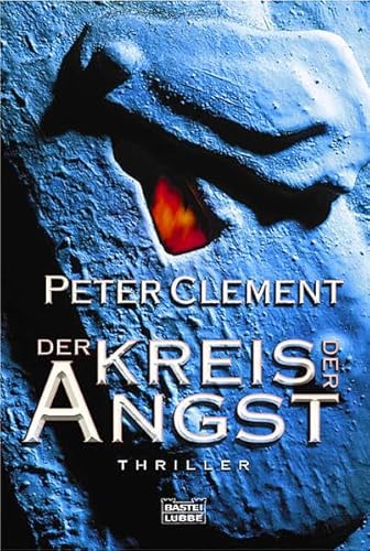Der Kreis der Angst (Allgemeine Reihe. Bastei Lübbe Taschenbücher)