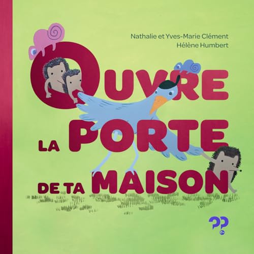 Ouvre la porte de ta maison von DU POURQUOI PAS
