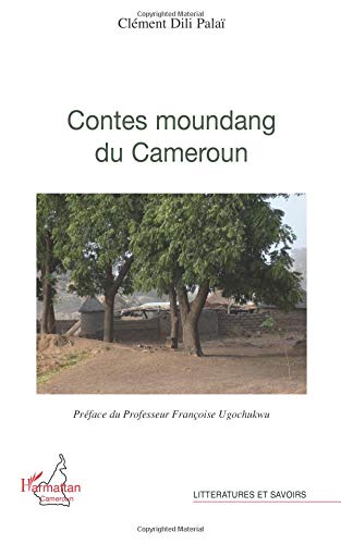 Contes moundang du Cameroun von Editions L'Harmattan