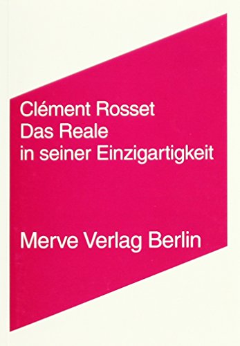 Das Reale in seiner Einzigartigkeit (Internationaler Merve Diskurs: Perspektiven der Technokultur)